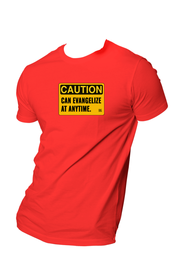 HOG "CAUTION: can Evangelize Anytime" Red Colour T-shirt.