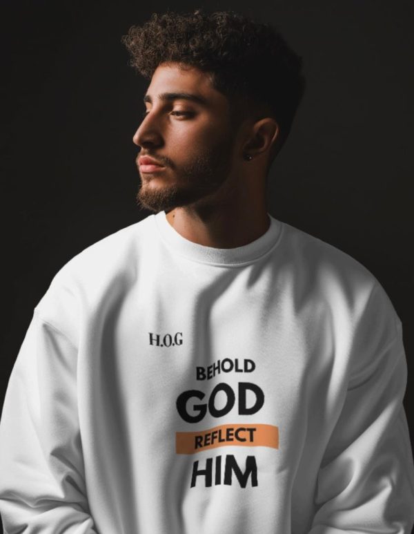 HOG "Behold God, Reflect Him" Sweat-Shirt 100% Cotton